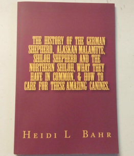 History of GSD/Malamute Breeds Book